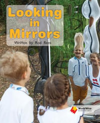 Looking in Mirrors : Flying Start to Literacy WorldWise - Rod Rees