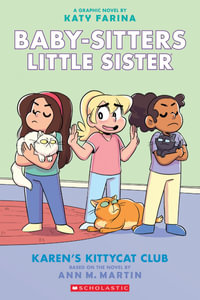 Karen's Kittycat Club : Babysitters Little Sister - Ann Martin