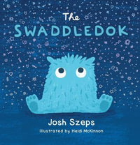 The Swaddledok - Josh Szeps