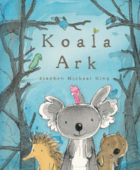 Koala Ark - Stephen Michael King