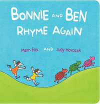 Bonnie and Ben Rhyme Again - Mem Fox