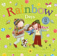 Rainbow Days : CBCA Notable Book - Margaret Hamilton