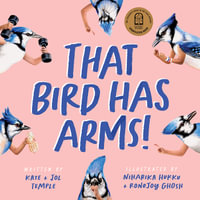 That Bird Has Arms - Kate Temple