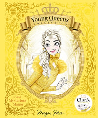 A Most Mysterious Manor : Young Queens : Book 1 - Megan Hess