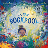 In the Rockpool : Little Worlds - Andrea Rowe