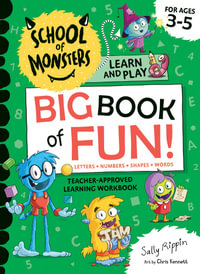 Big Book of Fun! : School of Monsters: Learn and Play Workbook - Sally Rippin