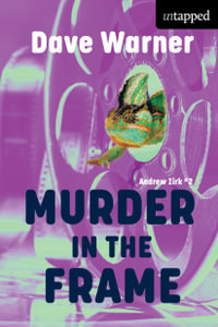Murder in the Frame : Andrew Zirk - Dave Warner