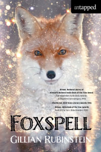 Foxspell : Untapped - Gillian Rubinstein