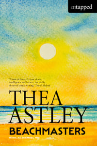 Beachmasters : Untapped - Thea Astley