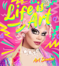 Life is Art - Art Simone