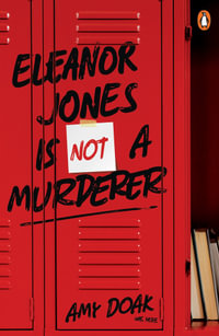 Eleanor Jones is Not a Murderer - Amy Doak