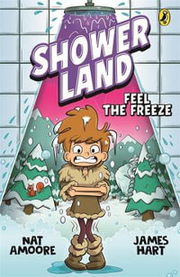 Shower Land 2 : Feel the Freeze - Nat Amoore