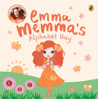 Emma Memma's Alphabet Day - Emma Memma