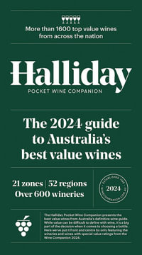 Halliday Pocket Wine Companion 2024 : The 2024 Guide to Australia's Best Value Wines - James Halliday