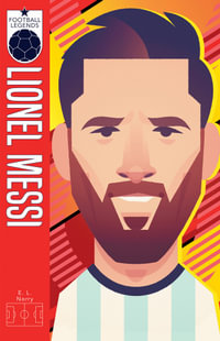 Lionel Messi (Football Legends) - E Norry