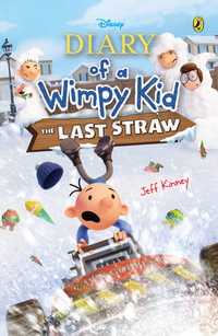The Last Straw : Diary of a Wimpy Kid (BK3): Special Disney+ Cover Edition - Jeff Kinney