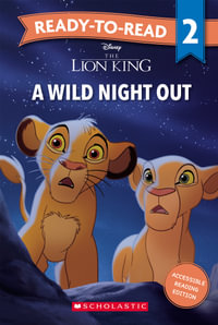 Lion King : A Wild Night Out - Ready-to-Read Level 2 (Disney) - Disney