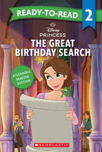 Disney Princess : The Great Birthday Search - Ready-to-Read Level 2 (Disney) - Disney