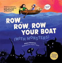 Row, Row, Row Your Boat (with Monsters) - Adam Simpson