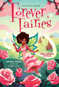 Mave Makes It Work : Forever Fairies #8 - Maddy Mara