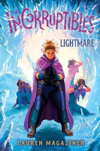 Lightmare : The Incorruptibles #2 - Lauren Magaziner