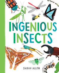Ingenious Insects - Sarah Allen