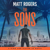 The Sons : King and Slater Jr - Tony Alvarez