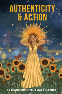 Authenticity & Action : Back Yourself - Peace Mitchell