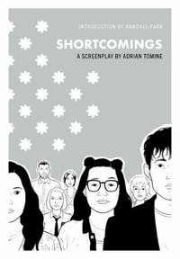 Shortcomings : A Screenplay - Adrian Tomine