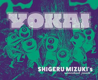 Yokai : Shigeru Mizuki's Supernatural Parade - Shigeru Mizuki