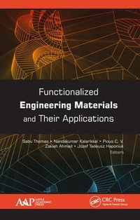 Functionalized Engineering Materials and Their Applications - Jozef Tadeusz Haponiuk