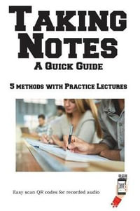Taking Notes - A Quick Guide - Complete Test Preparation