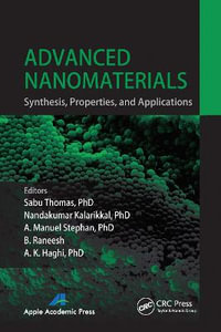 Advanced Nanomaterials : Synthesis, Properties, and Applications - A. Manuel Stephan