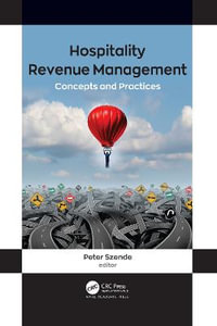 Hospitality Revenue Management : Concepts and Practices - Peter Szende