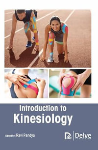 Introduction to Kinesiology - Ravi Pandya