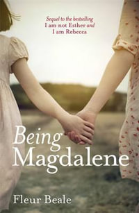 Being Magdalene - Fleur Beale