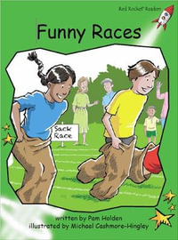 Funny Races : Red Rocket Readers: Early Level 4: Green - Pam Holden
