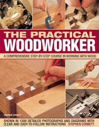 Practical Woodworker - Stephen Corbett