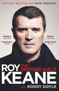 The Second Half - Roy Keane