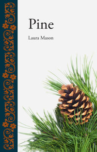 Pine : Botanical - Laura Mason