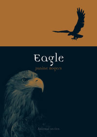 Eagle : Animal - Janine Rogers