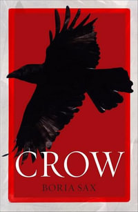 Crow : Animal - Boria Sax