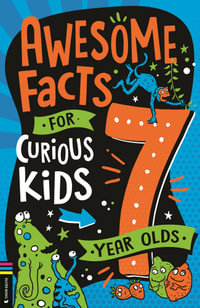 Awesome Facts for Curious Kids : 7 Year Olds - Andrew Pinder