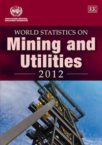 World Statistics on Mining and Utilities - UNIDO
