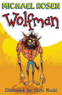 Wolfman : Acorns - Michael Rosen