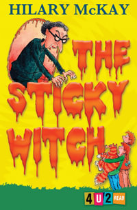 Sticky Witch : 4u2read - Hilary McKay