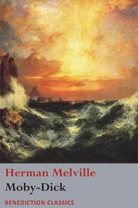 Moby-Dick : or, The Whale - Herman Melville