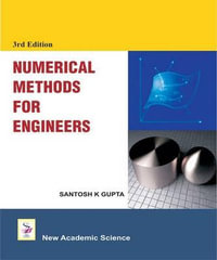 Numerical Methods For Engineers - Santosh K. Gupta