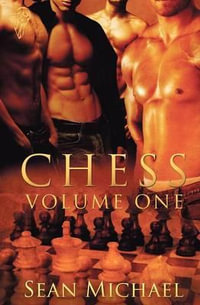 Chess : Volume One - Sean Michael