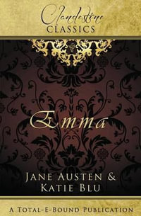 Clandestine Classics : Emma - Katie Blu